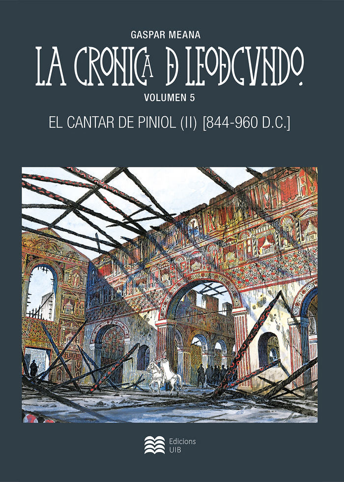 La cronica de Leodegundo vol.5, de Meana González, Gaspar | portada del libro