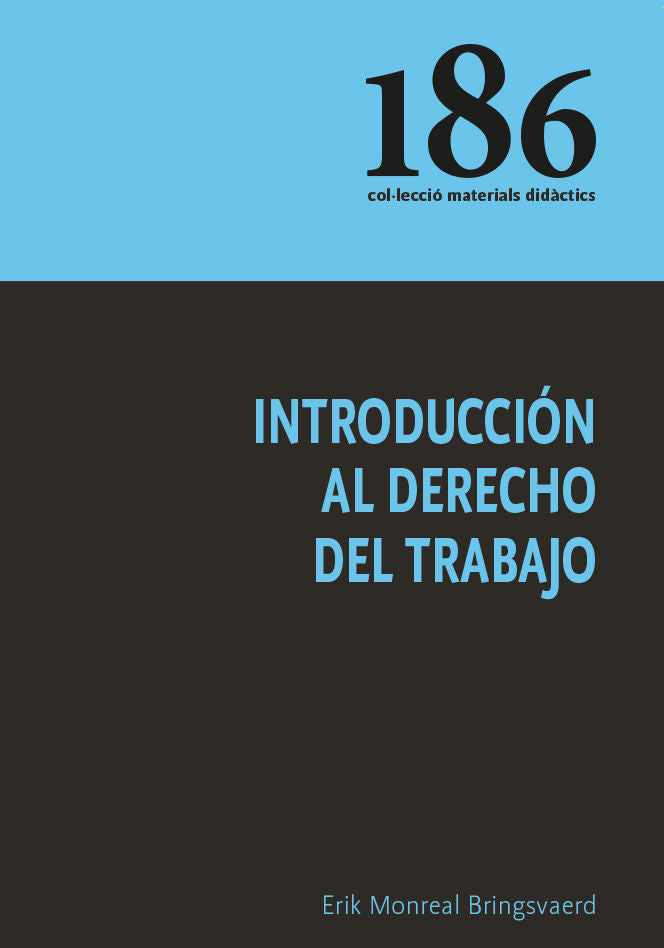INTRODUCCION AL DERECHO DEL TRABAJO, de MONREAL BRINGSVAERD, ERIK | portada del libro