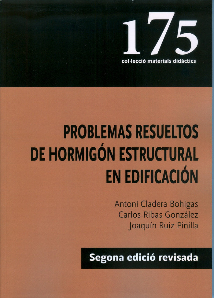 PROBLEMAS RESUELTOS DE HORMIGON ESTRUCTURAL EN EDIFICACION, de CLADERA BOHIGAS | portada del libro