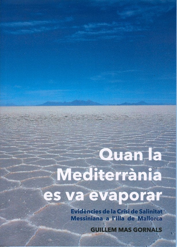 QUAN LA MEDITERRANIA ES VA EVAPORAR, de MAS GORNALS, GUILLEM | portada del libro