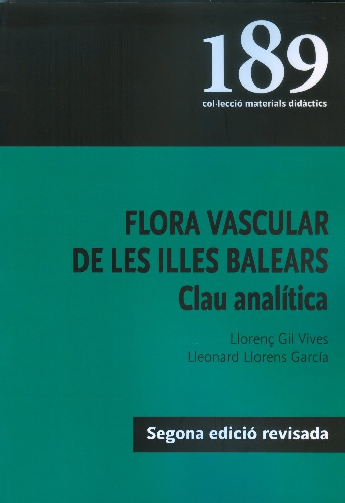 FLORA VASCULAR DE LES ILLES BALEARS, de GIL VIVES, LLORENÇ | portada del libro