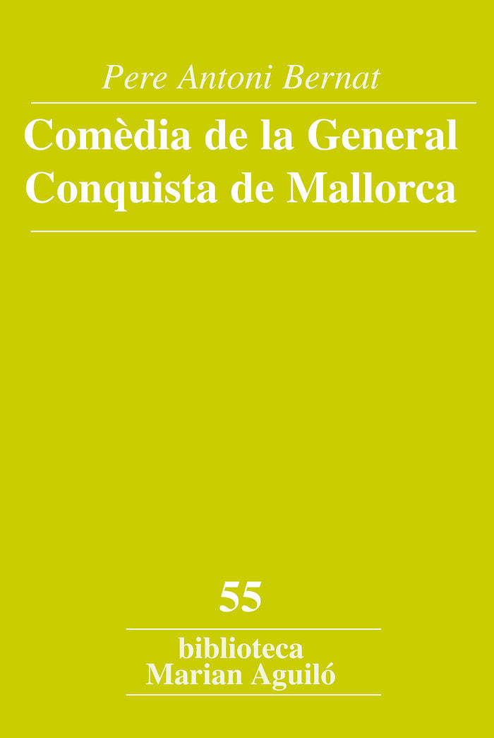 Comèdia de la general Conquista de Mallorca, de Bernat Trias, Pere Antoni | portada del libro