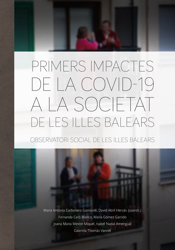 Primers impactes de la COVID-19 a la societat de les Illes Balears, de Carbonero Gamundi, Maria Antònia | portada del libro