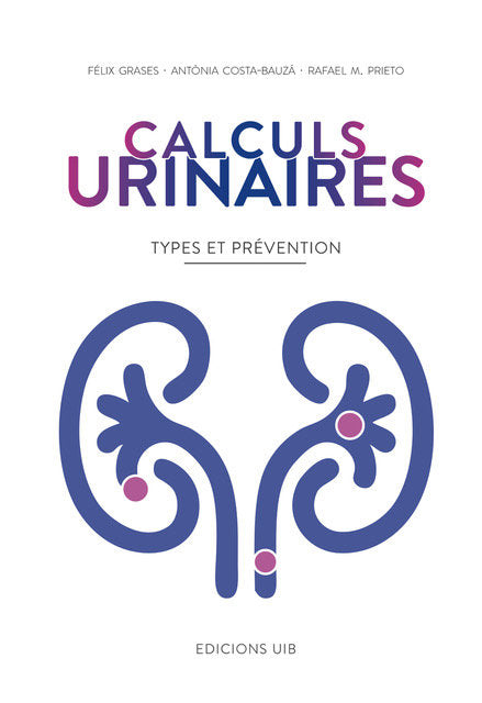CALCULS URINAIRES, de GRASES FREIXEDAS, FELIX | portada del libro
