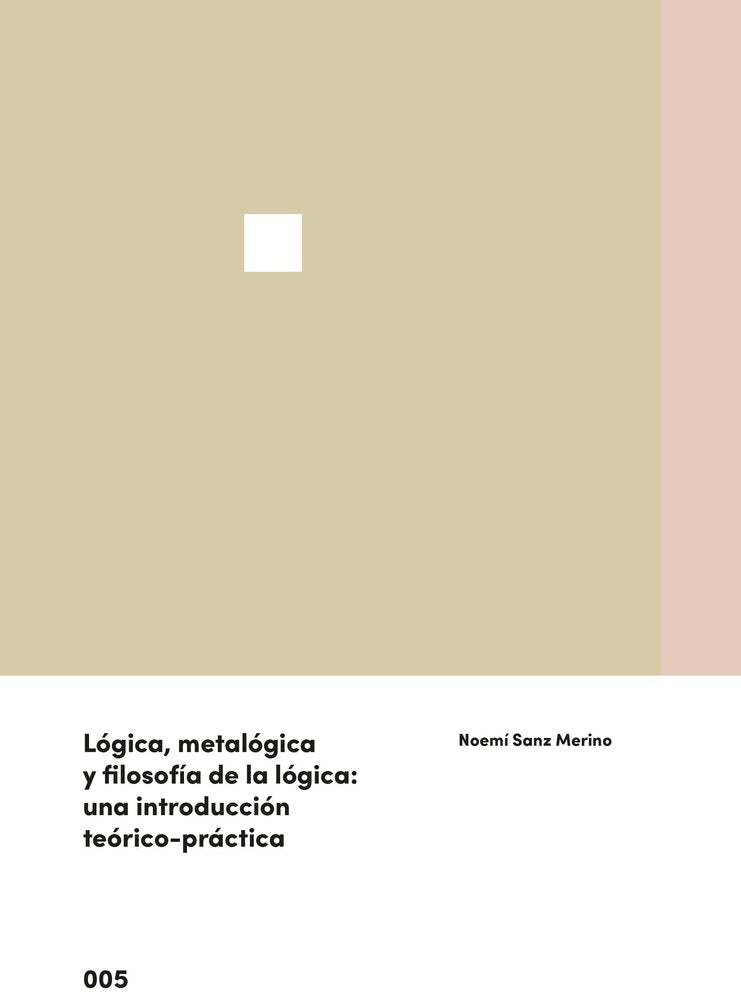 LOGICA METALOGICA Y FILOSOFIA DE LA LOGICA, de SANZ MERINO, NOEMI | portada del libro