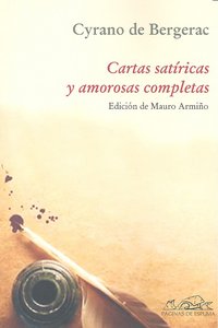 Cartas satíricas y amorosas completas, de Cyrano de Bergerac, Savinien de | portada del libro