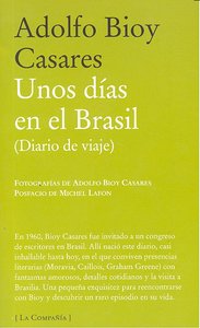 Unos días en el Brasil (Diario de viaje), de Bioy Casares, Adolfo | portada del libro