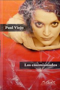 Los ensimismados, de Viejo, Paul | portada del libro
