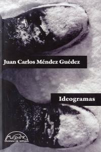 Ideogramas, de Méndez Guédez, Juan Carlos | portada del libro