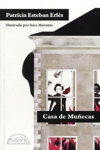Casa de Muñecas, de Esteban Erlés, Patricia | portada del libro