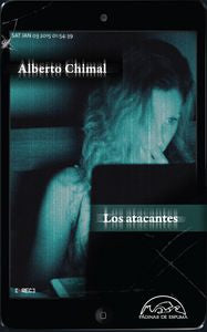 Los atacantes, de Chimal, Alberto | portada del libro