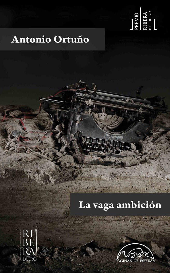 La vaga ambición, de Ortuño, Antonio | portada del libro