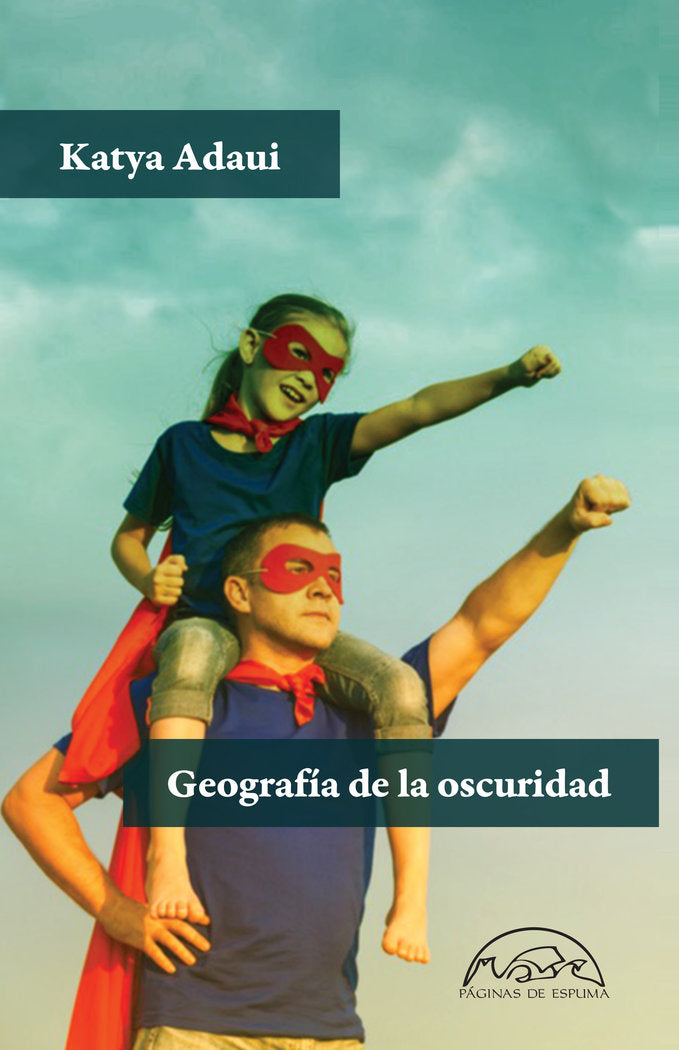 GEOGRAFIA DE LA OSCURIDAD, de ADAUI, KATYA | portada del libro