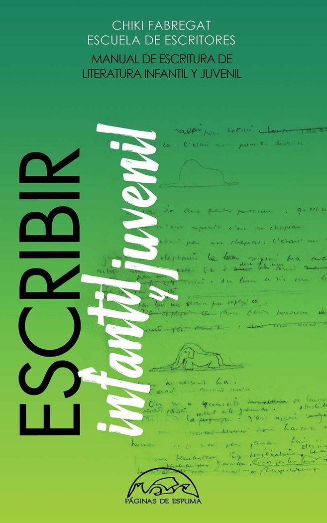 Escribir Literatura Infantil y Juvenil, de FABREGAT, CHIKI | portada del libro
