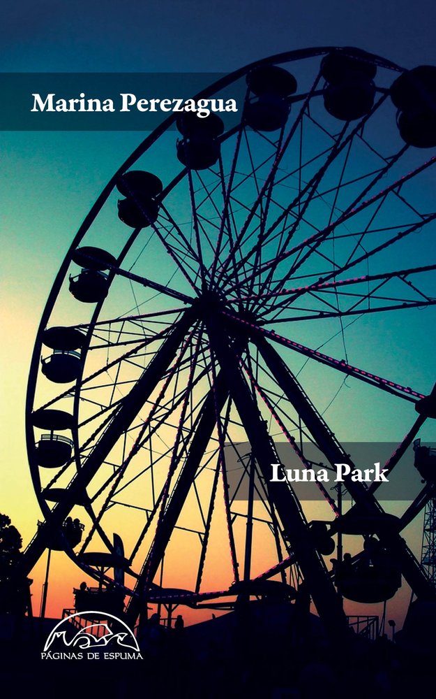 LUNA PARK, de PEREZAGUA, MARINA | portada del libro