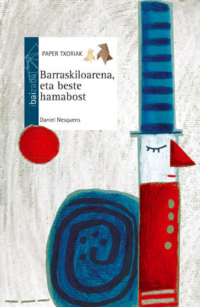 Barraskiloarena, eta beste hamabost, de Nesquens | portada del libro