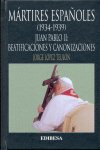 Mártires Españoles (1934-1939), de López Teulón, Jorge | portada del libro