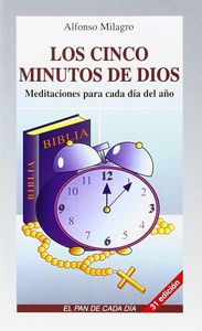 Los Cinco minutos de Dios, de Milagro, Alfonso | portada del libro