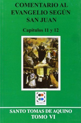 Comentario al evangelio según san Juan, de De Aquino, Tomas | portada del libro