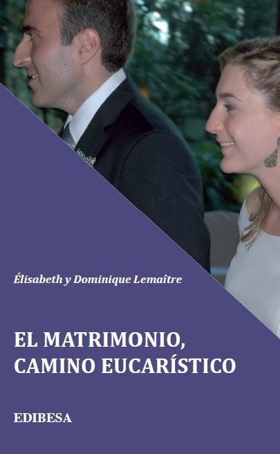 Matrimonio, camino eucarístico, El, de Lemaître, Dominque | portada del libro