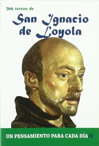 366 TEXTOS DE SAN IGNACIO DE LOYOLA, de CERVERA BARRANCO , PABLO | portada del libro