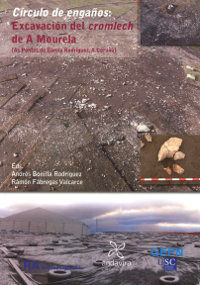 Círculo de engaños: Excavación del cromlech de A Mourela, de Bonilla Rodríguez, Andrés | portada del libro