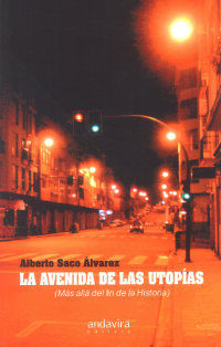 La avenida de las utopías, de Saco Álvarez, Alberto | portada del libro
