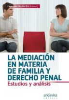 La mediación en materia de familia y derecho penal, de Fernando Martín Diz | portada del libro