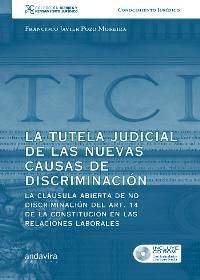 La tutela judicial de las nuevas causas de discriminación., de Francisco Javier Pozo Moreira | portada del libro