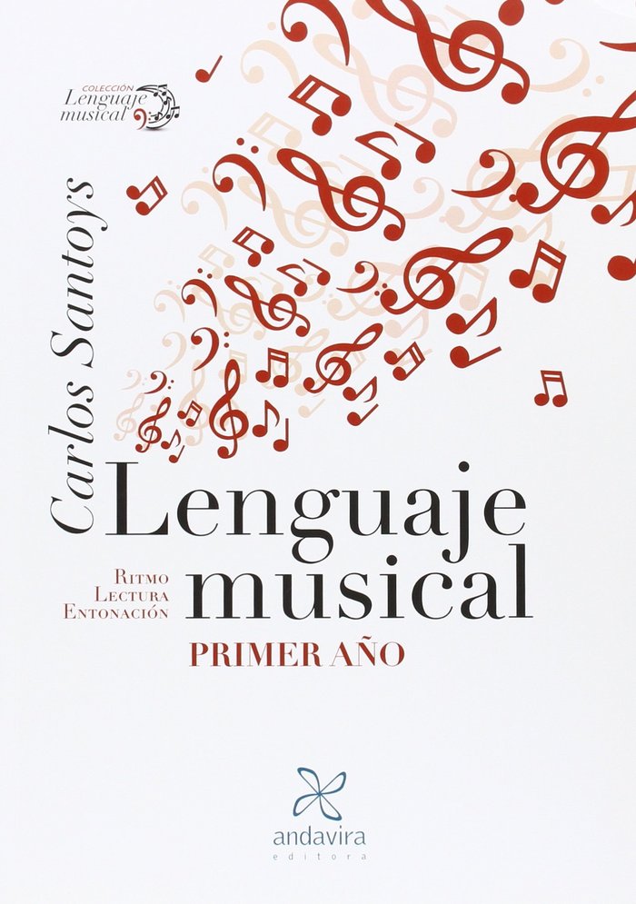 LENGUAJE MUSICAL PRIMERO AñO, de CARLOS SANTOYS | portada del libro