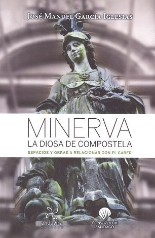Minerva la diosa de Compostela, de García Iglesias | portada del libro