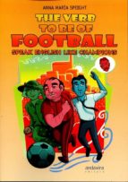 Thr verb To Be of football, de ANNA MARIA SPEIGHT | portada del libro