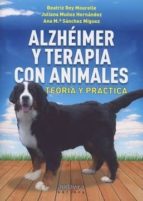 Alzheimer y terapia con animales, de BEATRIZ REY MOURELLE | portada del libro