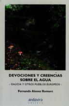 Devociones y creencias sobre el agua, de FERNANDO ALONSO ROMERO | portada del libro