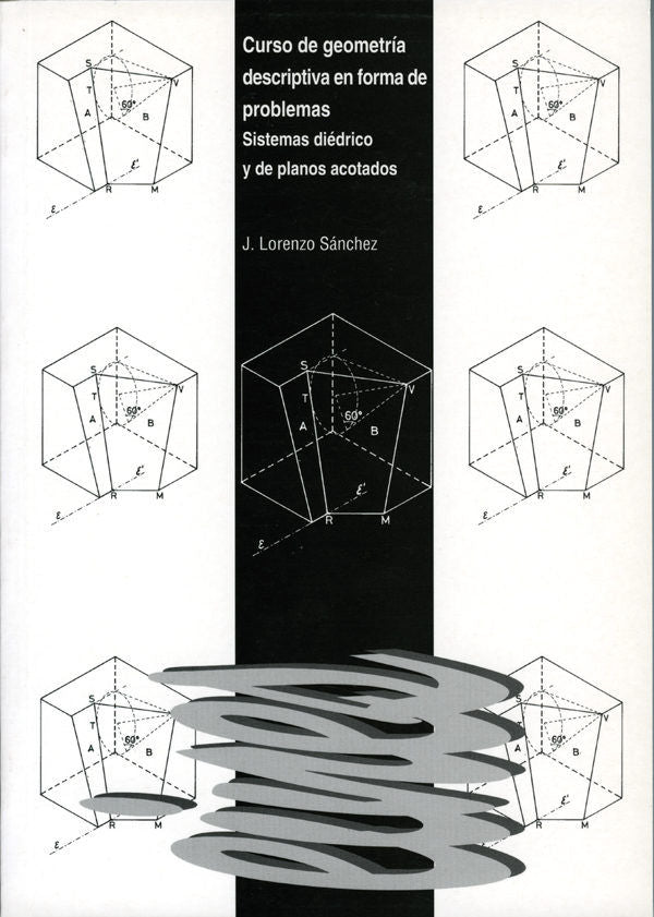 Curso de geometría descriptiva en forma de problemas., de Sánchez | portada del libro