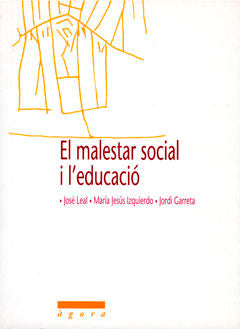 MALESTAR SOCIAL I L'EDUCACIO, EL, de LEAL I RUBIO | portada del libro