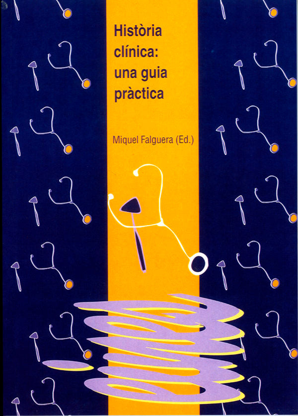 Història clínica: una guia pràctica., de Falguera Sacrest, Miquel | portada del libro