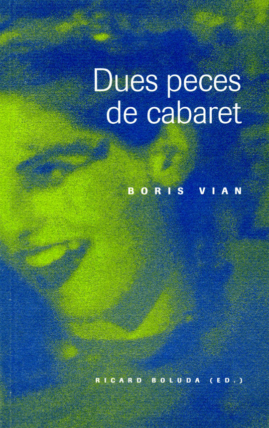 DUES PECES DE CABARET, de BOLUDA MARTIN | portada del libro