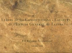 Llibre de les Constitucions i Estatus d'Estudi General de Lleida., de AA.VV. | portada del libro