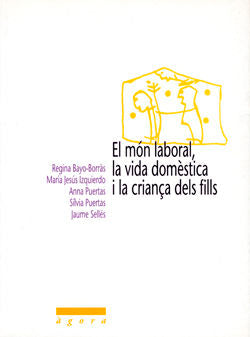 El món laboral, la vida domèstica i la criança dels fills., de Varios autores | portada del libro