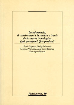 La informació, el coneixement i la saviesa a través de les noves tecnologies., de Varios autores | portada del libro
