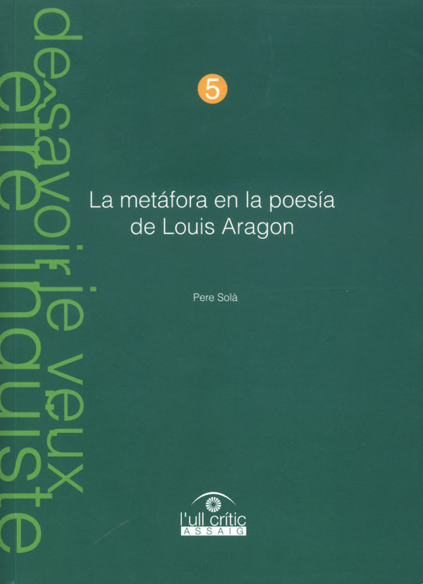 La metáfora en la poesía de Louis Aragon., de Solà Solé | portada del libro