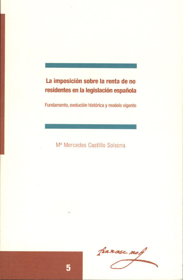 La imposición sobre la renta de no residentes en la legislación española., de Castillo Solsona | portada del libro
