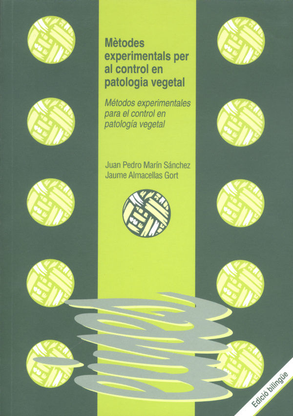 Mètodes experimentals per al control en patologia vegetal., de Marín Sánchez, Juan Pedro | portada del libro