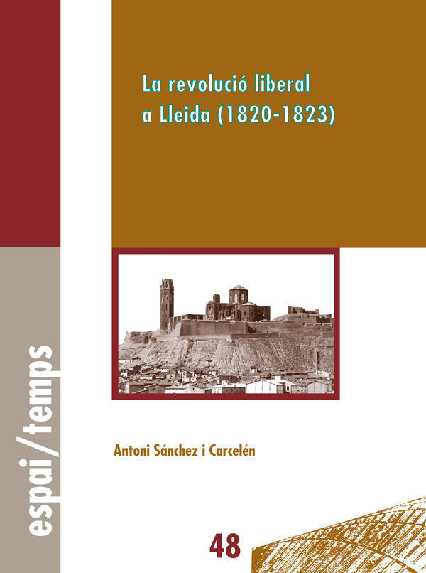 La revolució liberal a Lleida (1820-1823)., de Sánchez Carcelén | portada del libro