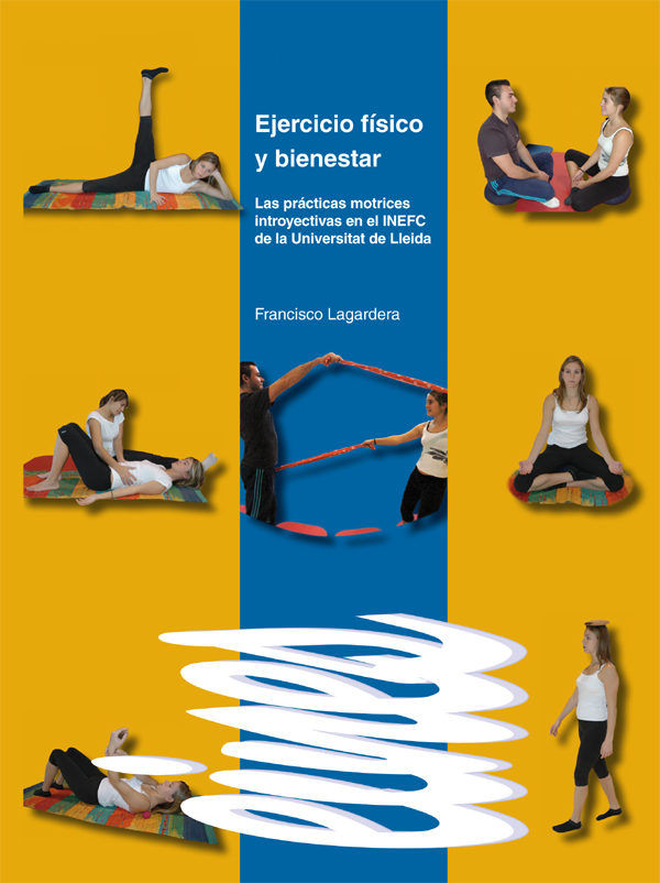 Ejercicio físico y bienestar., de Lagardera Otero, Francisco | portada del libro