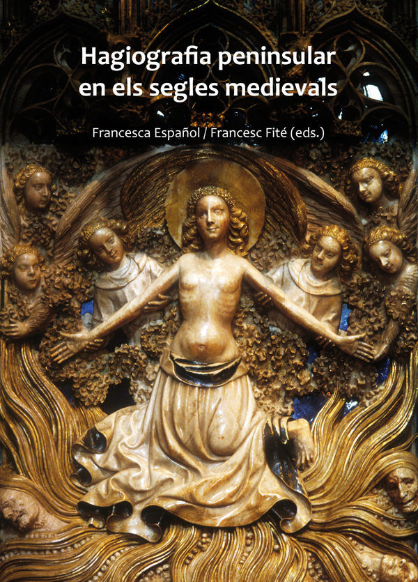Hagiografia peninsular en els segles medievals., de Español, Francesca | portada del libro