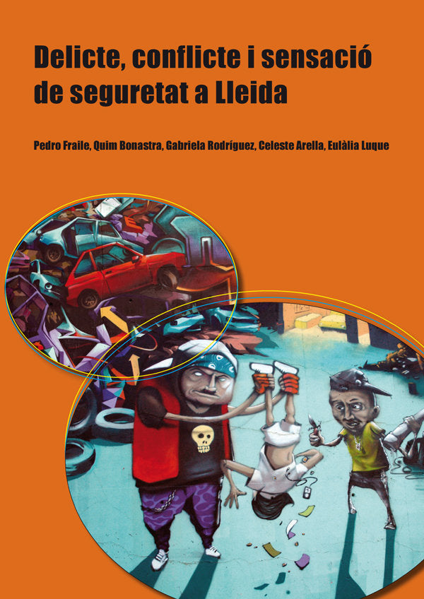 DELICTE, CONFLICTE I SENSACIO DE SEGURETAT A LLEIDA, de FRAILE | portada del libro