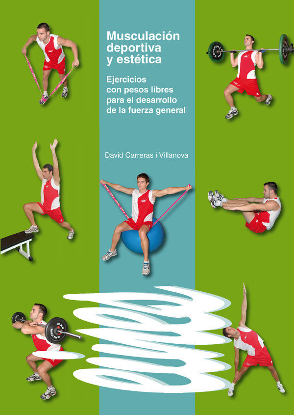 Musculación deportiva y estética., de Carreras Villanova | portada del libro