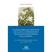 Cultura popular i identitat local en la configuració de les veus subalternes de la pagesia., de Vives Riera, Antoni | portada